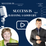 Success is Freedom of time (Ep.9) hosted by Phil Portman